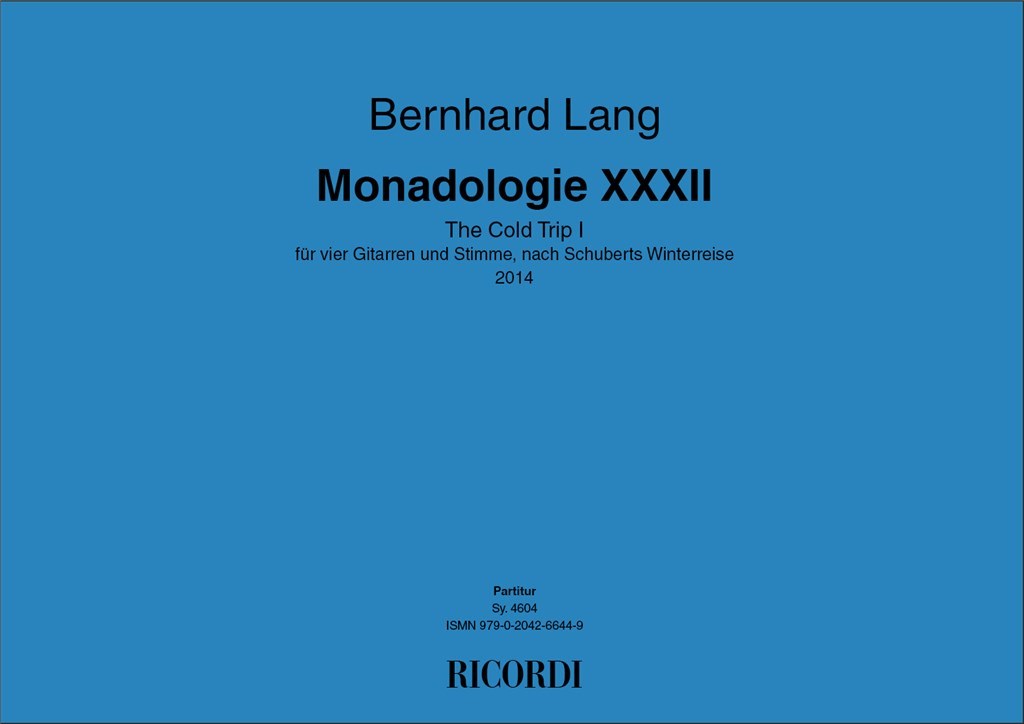 Monadologie XXXII ‐ The Cold Trip I